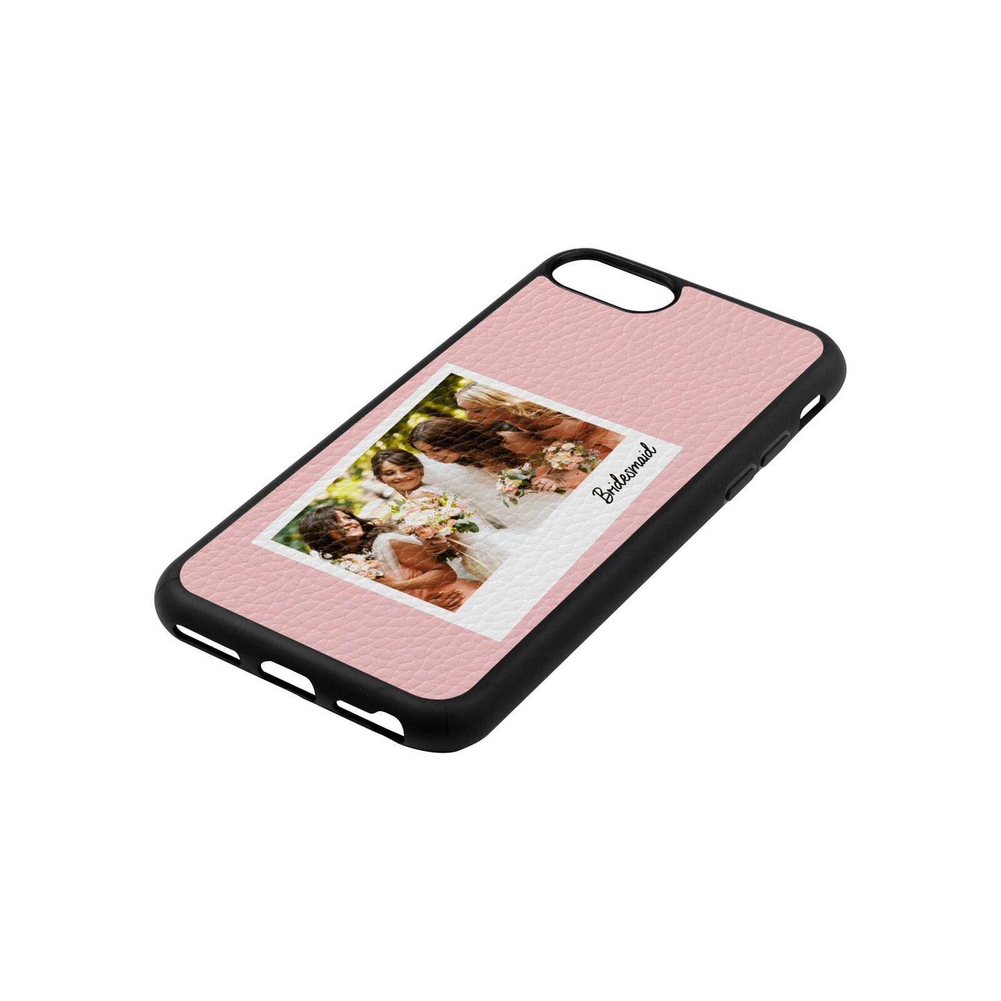 Bridesmaid Photo Pink Pebble Leather iPhone 8 Case Side Angle