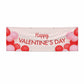 Happy Valentine s Day 6x2 Vinly Banner with Grommets