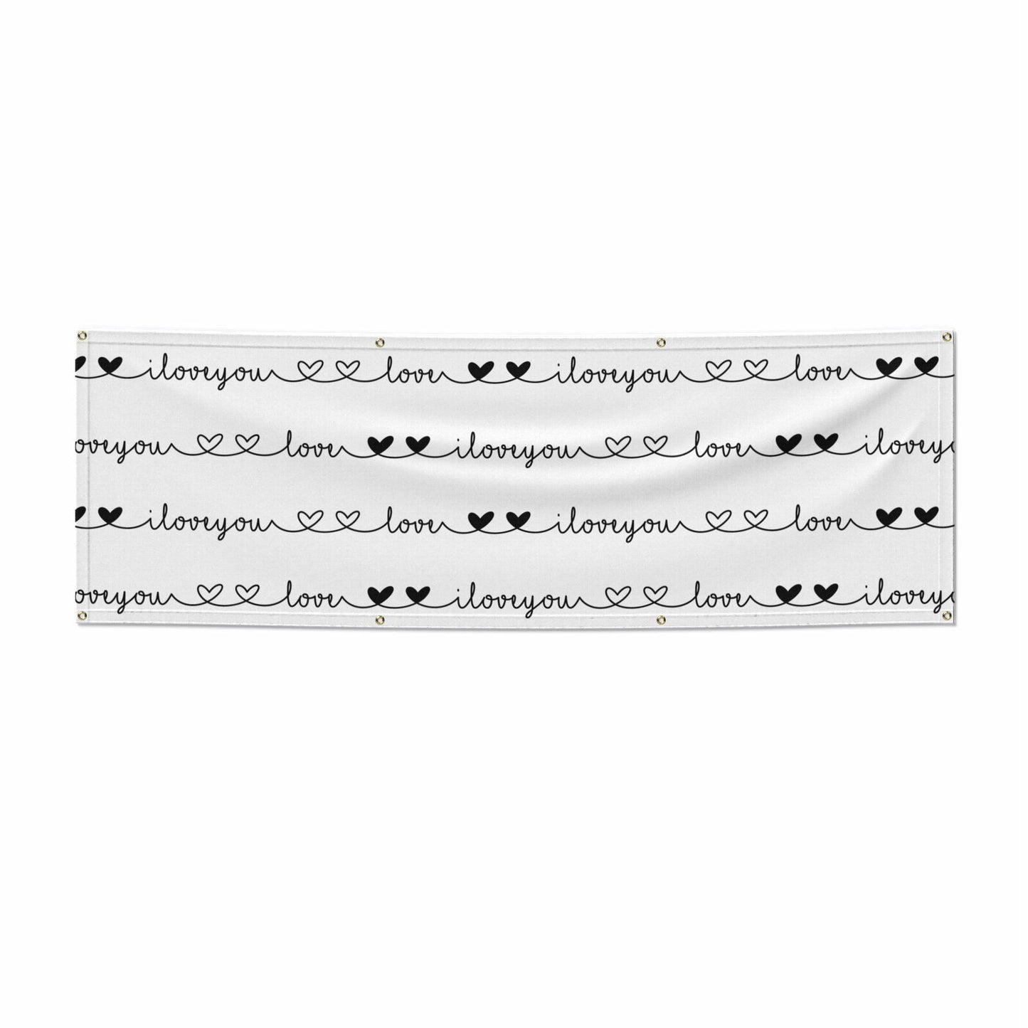 I Love You Repeat 6x2 Vinly Banner with Grommets