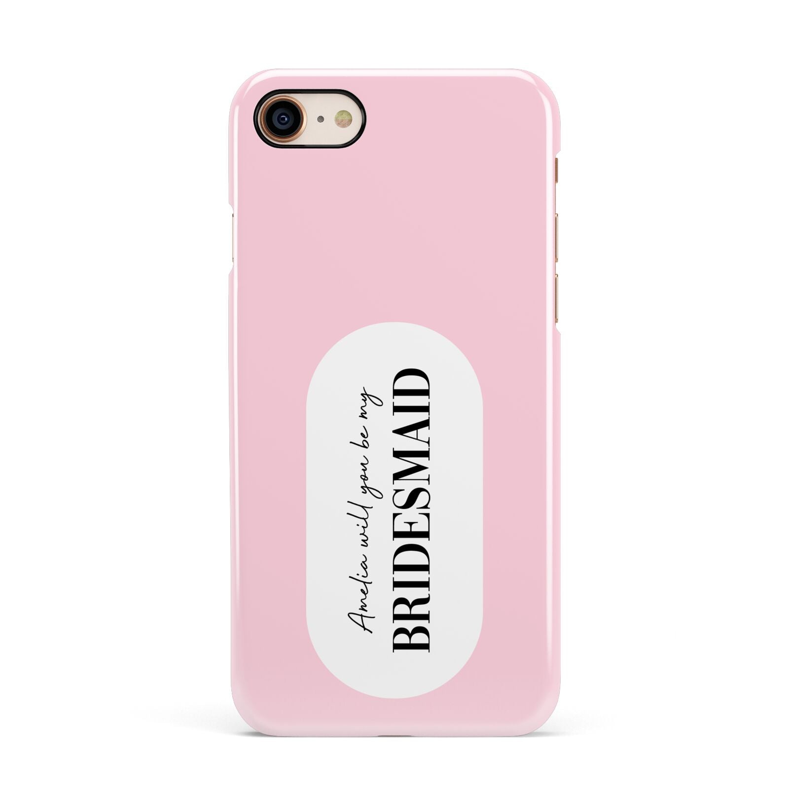 Will You Be My Bridesmaid Apple iPhone 7 8 3D Snap Case