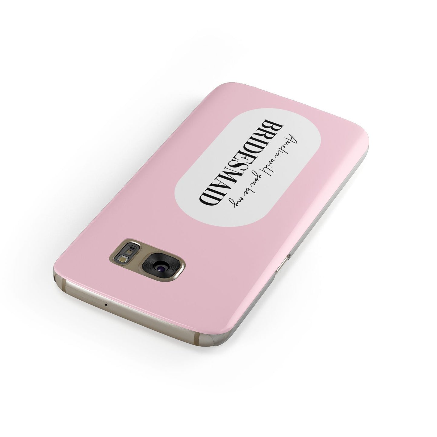 Will You Be My Bridesmaid Samsung Galaxy Case Front Close Up