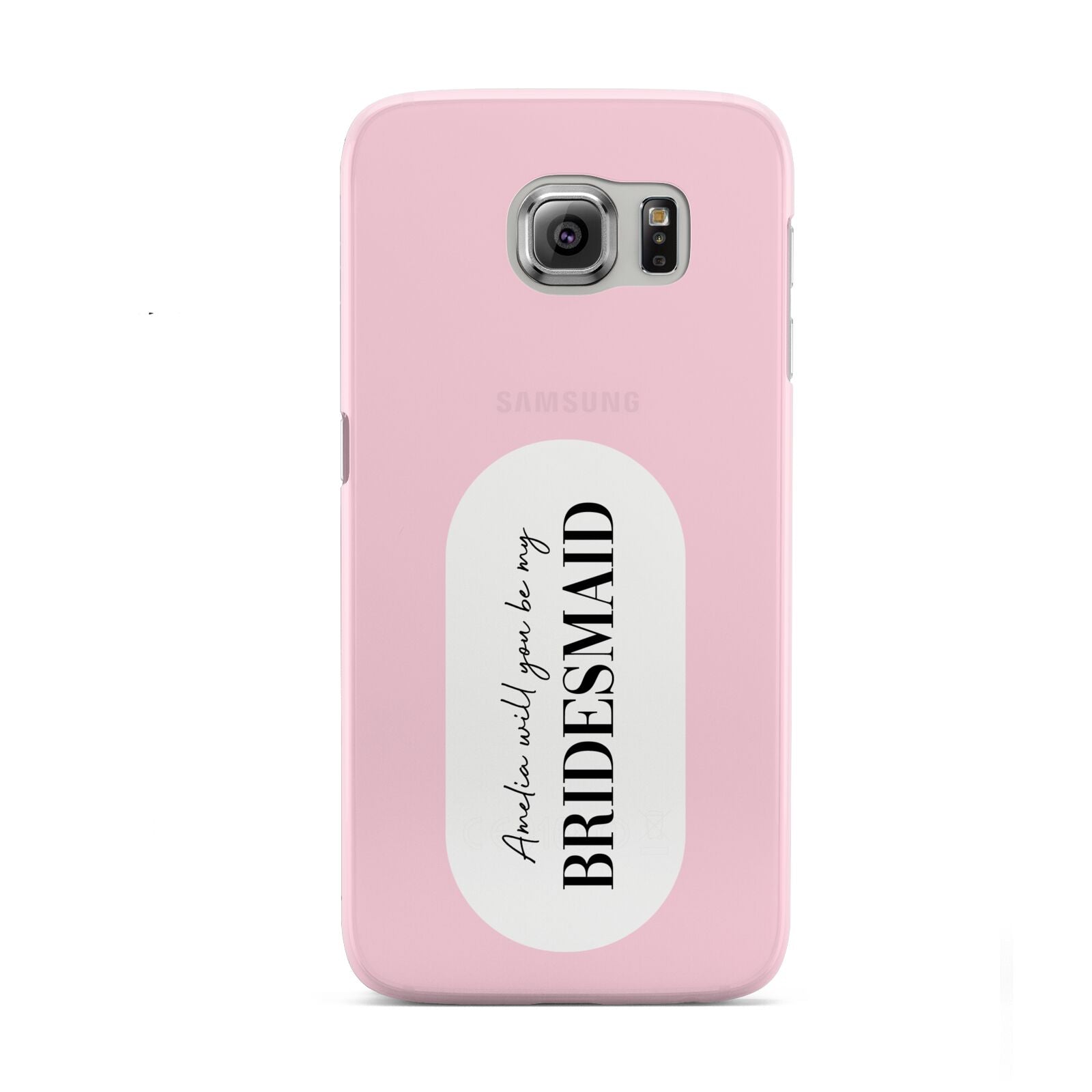 Will You Be My Bridesmaid Samsung Galaxy S6 Case