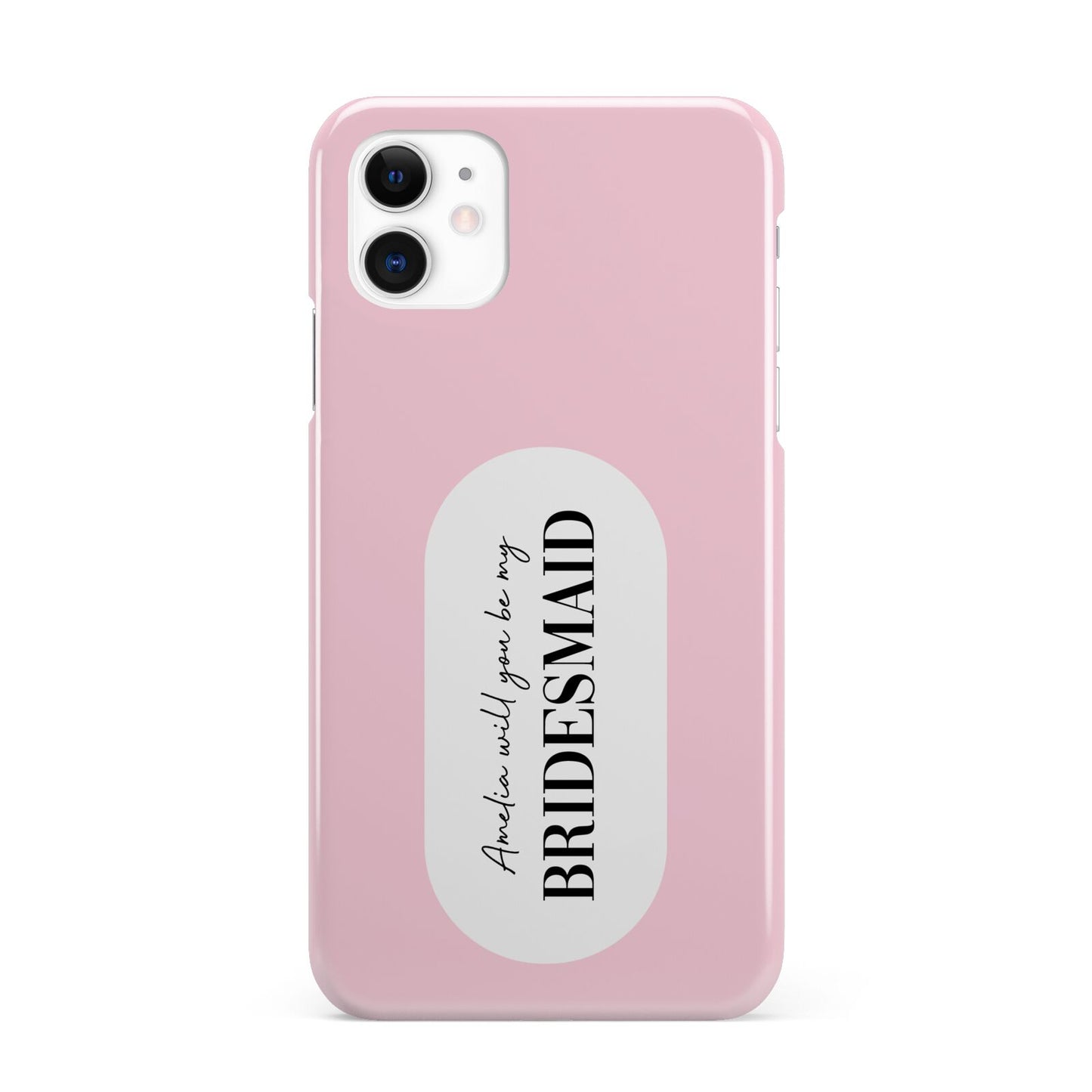 Will You Be My Bridesmaid iPhone 11 3D Snap Case