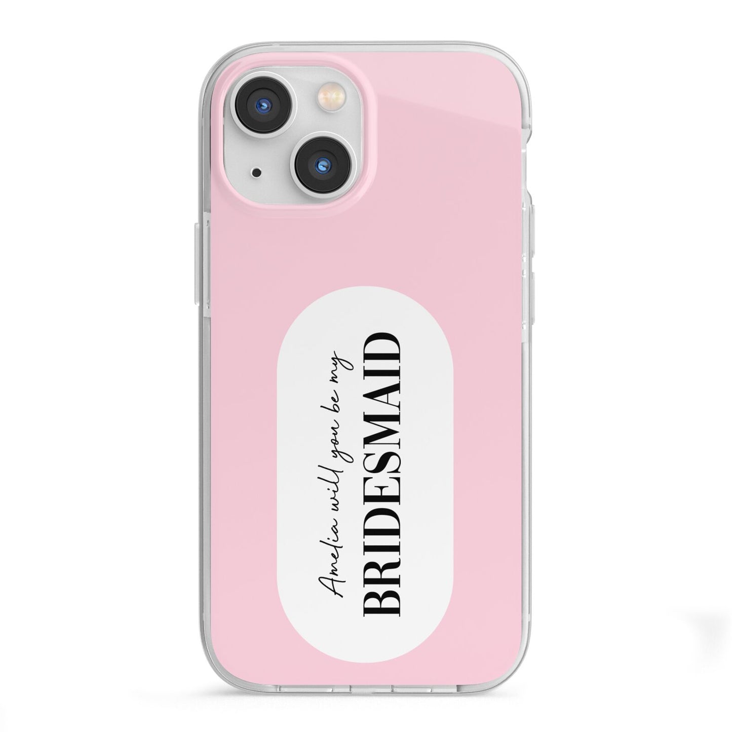 Will You Be My Bridesmaid iPhone 13 Mini TPU Impact Case with White Edges
