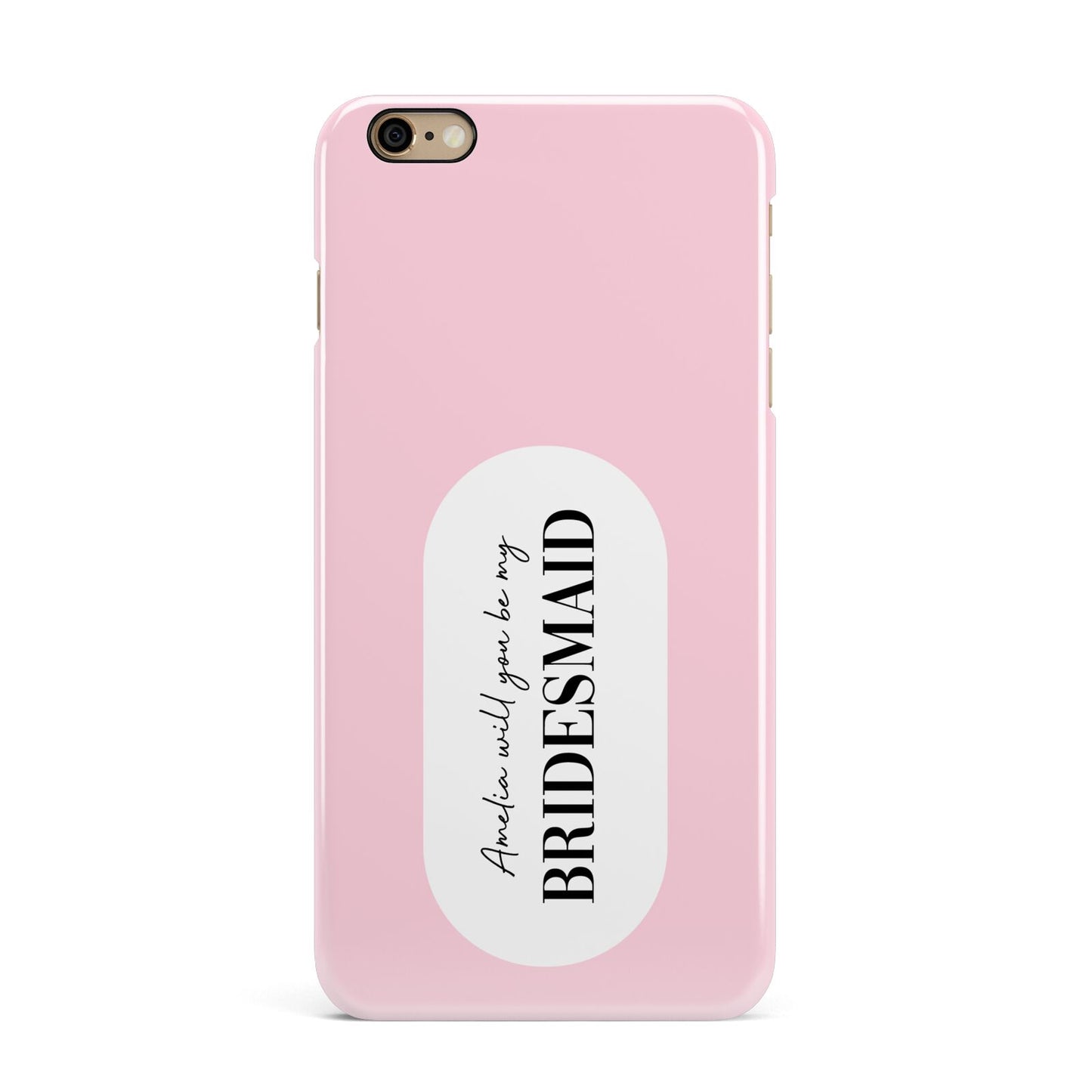 Will You Be My Bridesmaid iPhone 6 Plus 3D Snap Case on Gold Phone