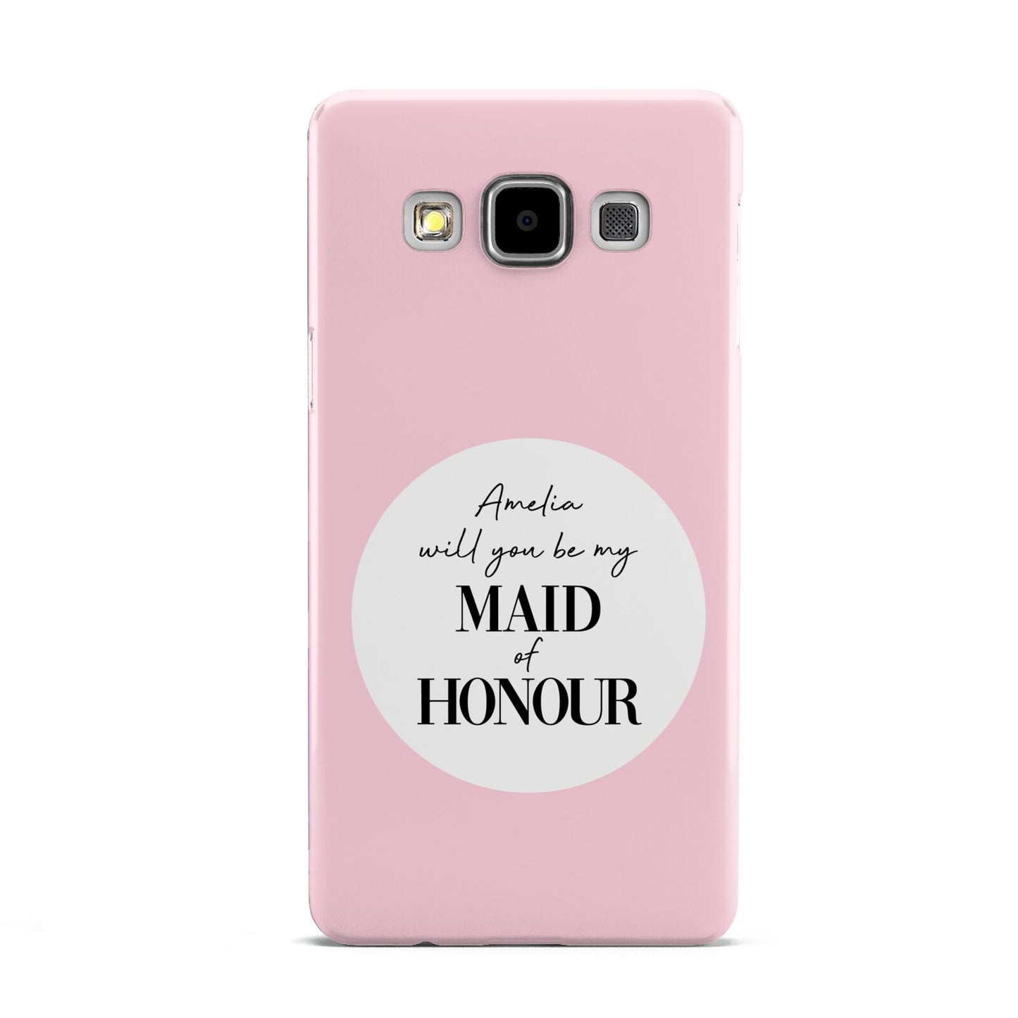Will You Be My Maid Of Honour Samsung Galaxy A5 Case