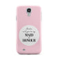 Will You Be My Maid Of Honour Samsung Galaxy S4 Case