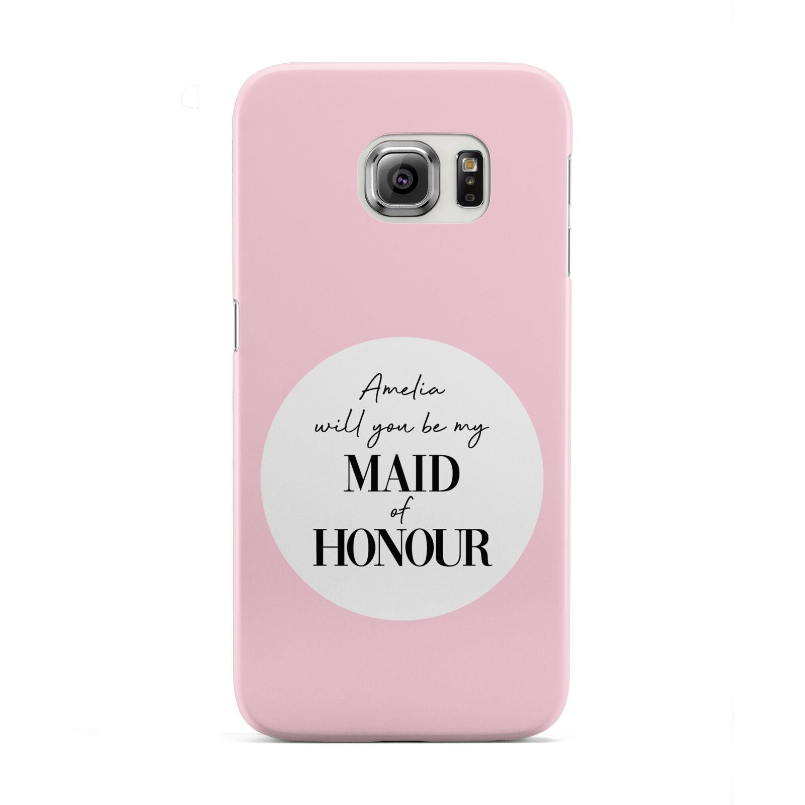 Will You Be My Maid Of Honour Samsung Galaxy S6 Edge Case