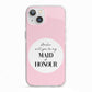 Will You Be My Maid Of Honour iPhone 13 TPU Impact Case with White Edges
