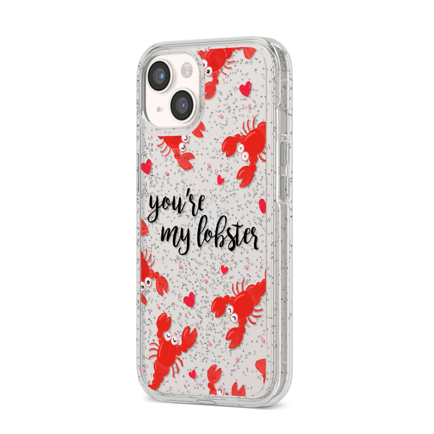 Youre My Lobster iPhone 14 Glitter Tough Case Starlight Angled Image