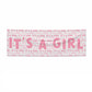 Its a Girl Baby Shower 3x1 Paper Banner