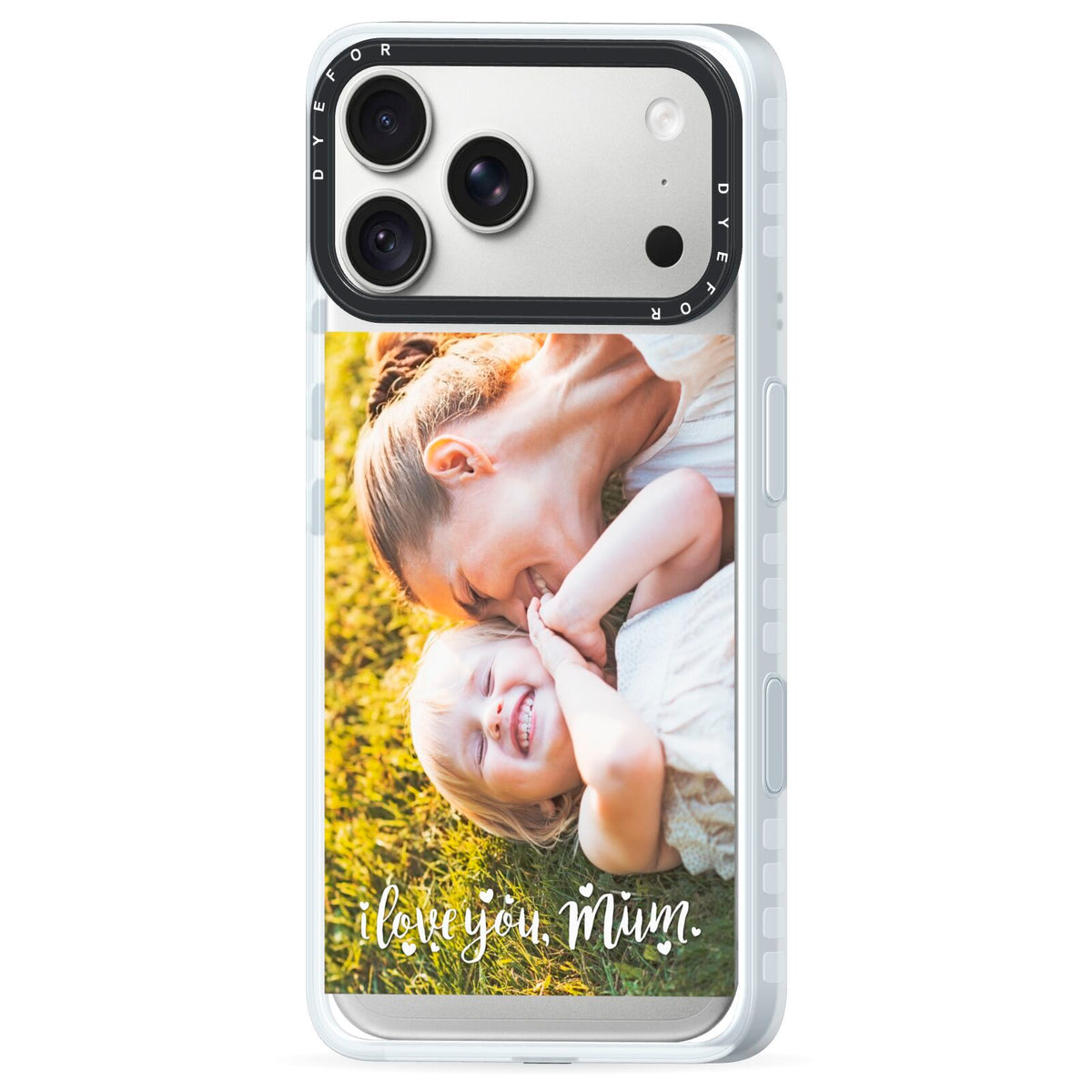 Love You Mum Photo Upload iPhone 18 Pro Max Black Impact Pre order Case Side Angle on Silver phone