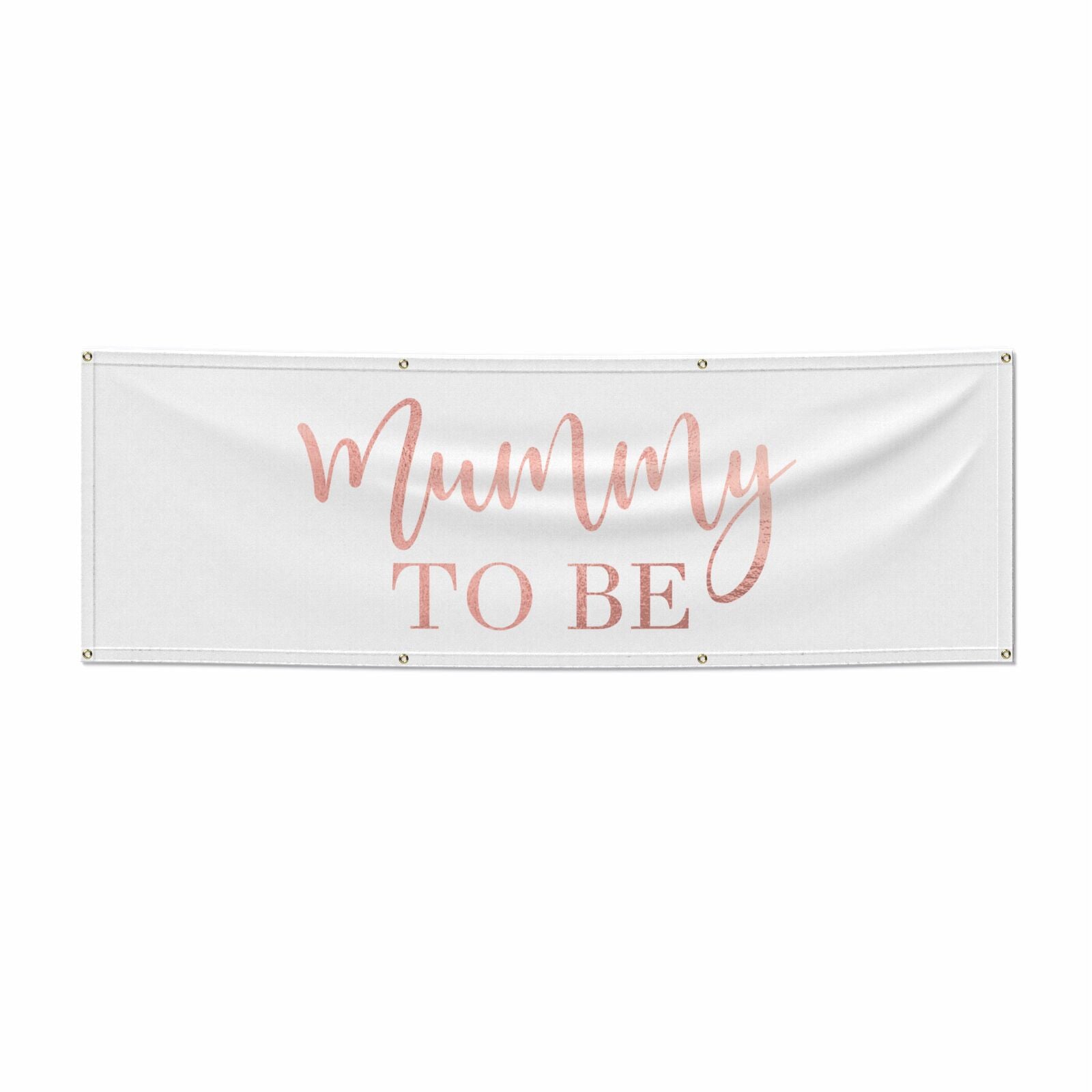 Mummy to Be 6x2 Banner