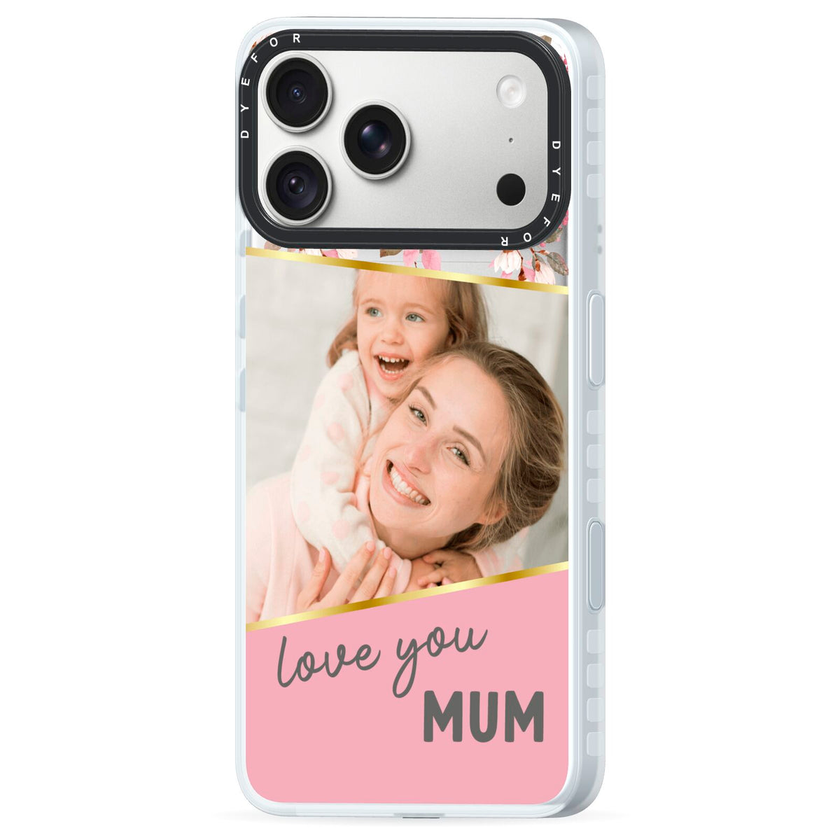Personalised Love You Mum iPhone 18 Pro Max Black Impact Pre order Case Side Angle on Silver phone