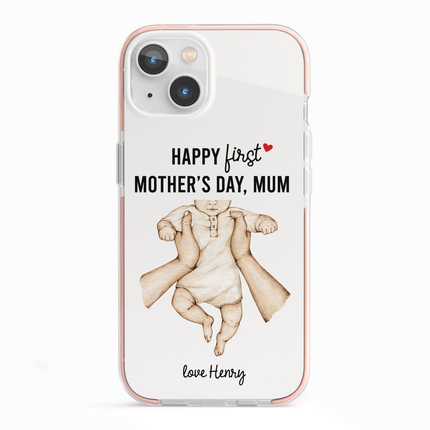 1st Mothers Day Baby iPhone 13 TPU Impact Case with Pink Edges