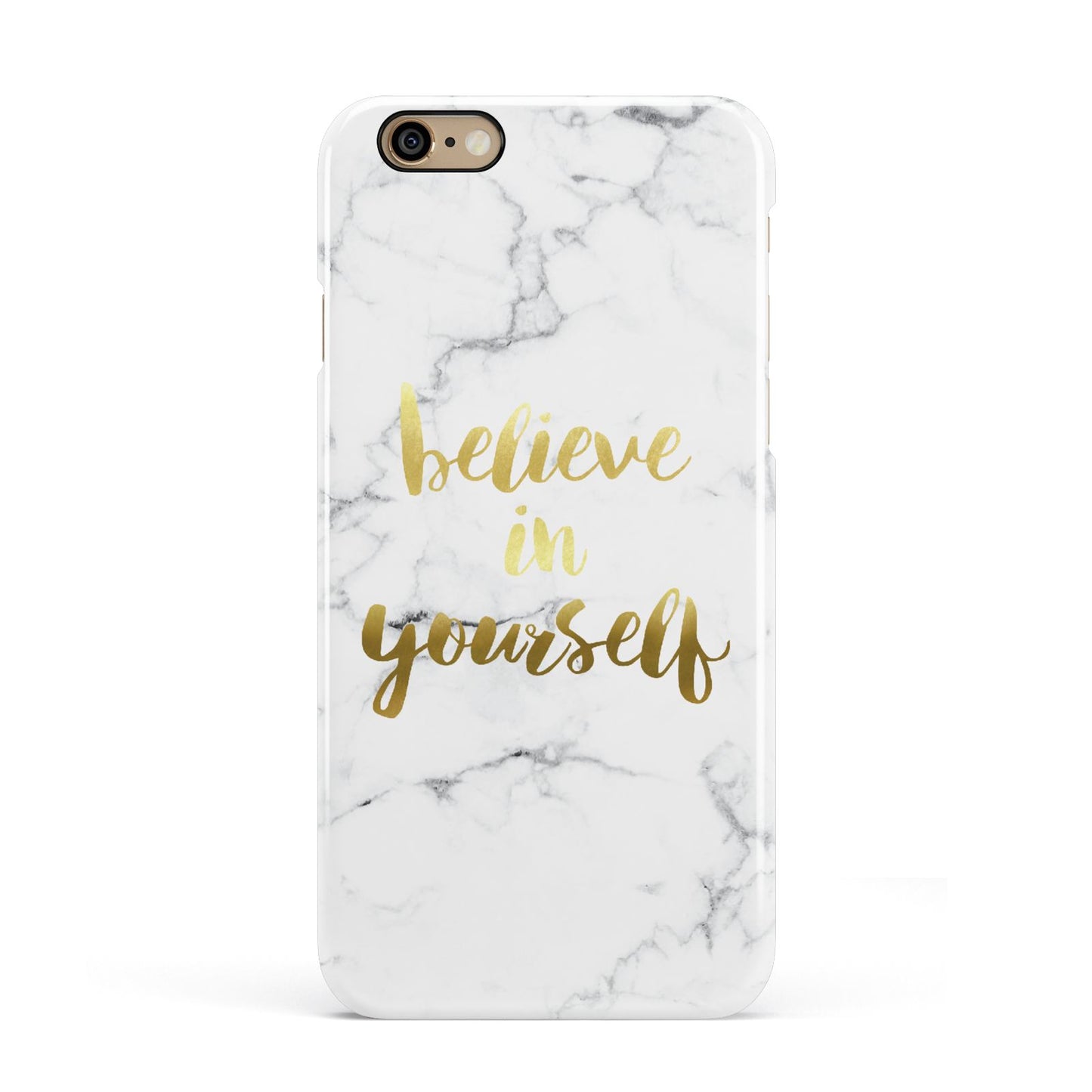 Believe In Yourself Gold Marble Apple iPhone 6 3D Snap Case