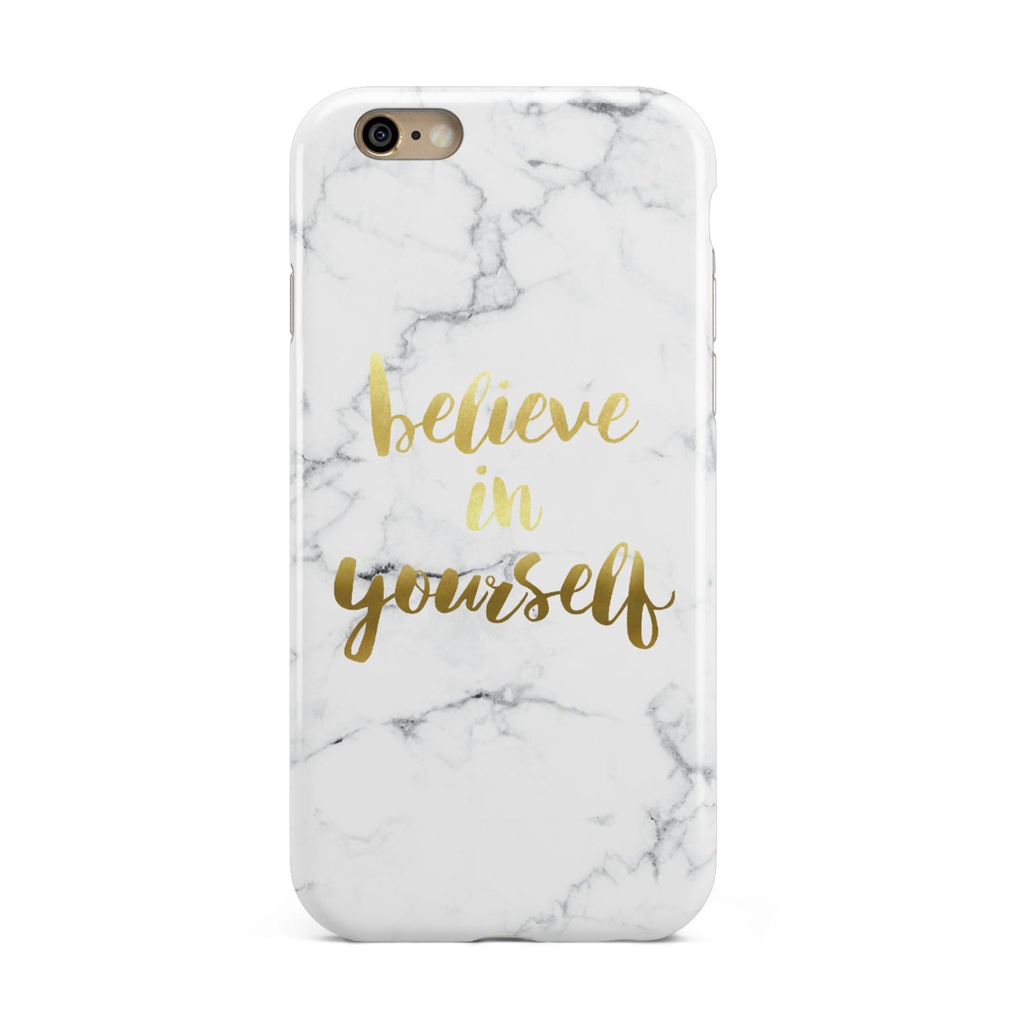 Believe In Yourself Gold Marble Apple iPhone 6 3D Tough Case