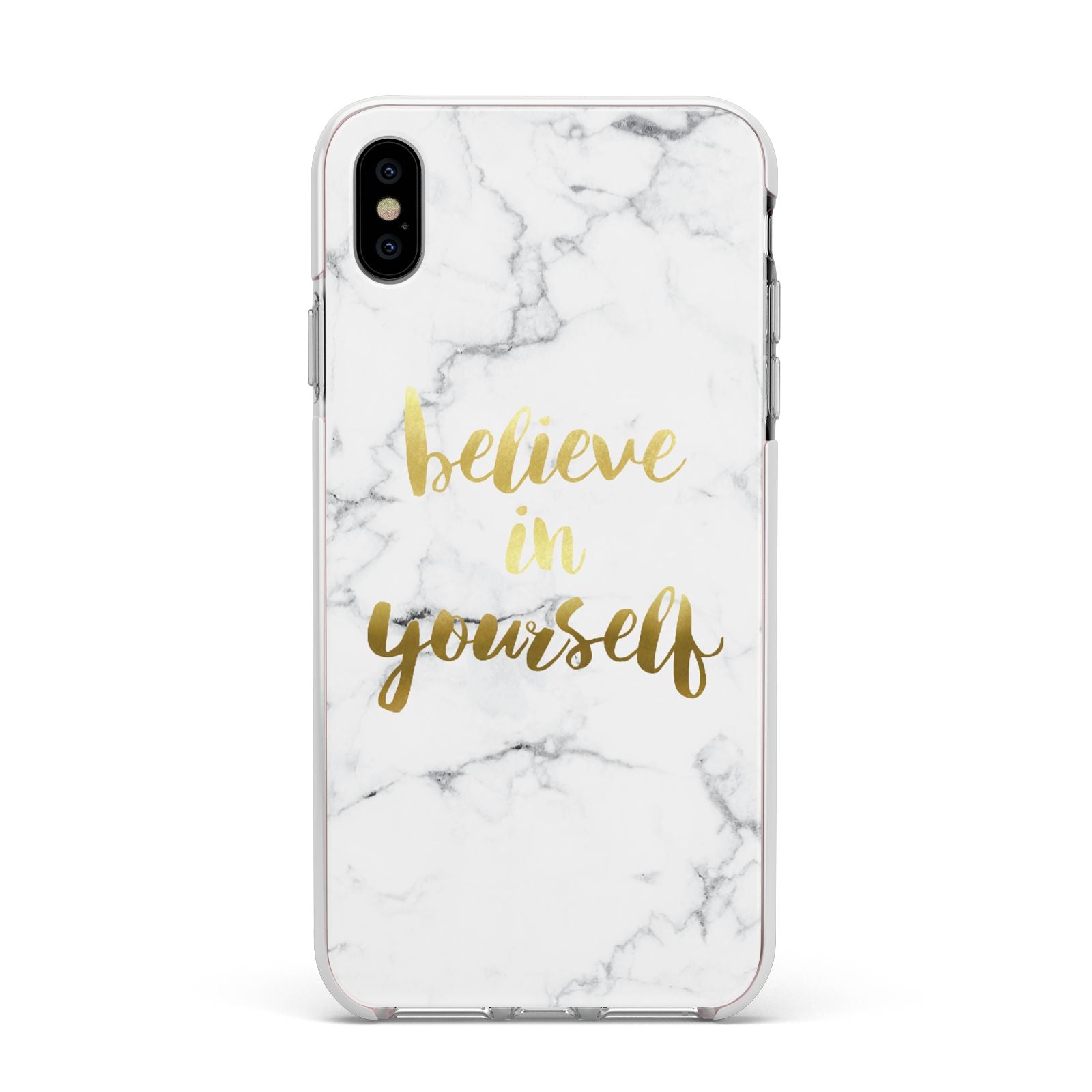 Believe In Yourself Gold Marble Apple iPhone Xs Max Impact Case White Edge on Silver Phone