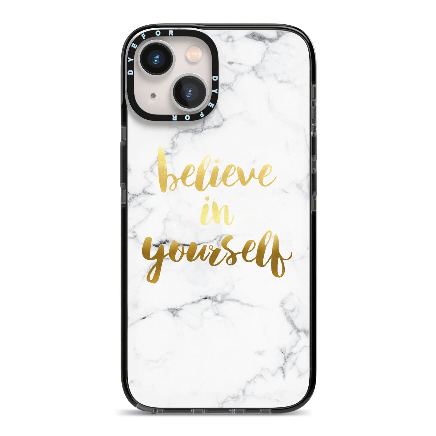 Believe In Yourself Gold Marble iPhone 13 Black Impact Case on Silver phone