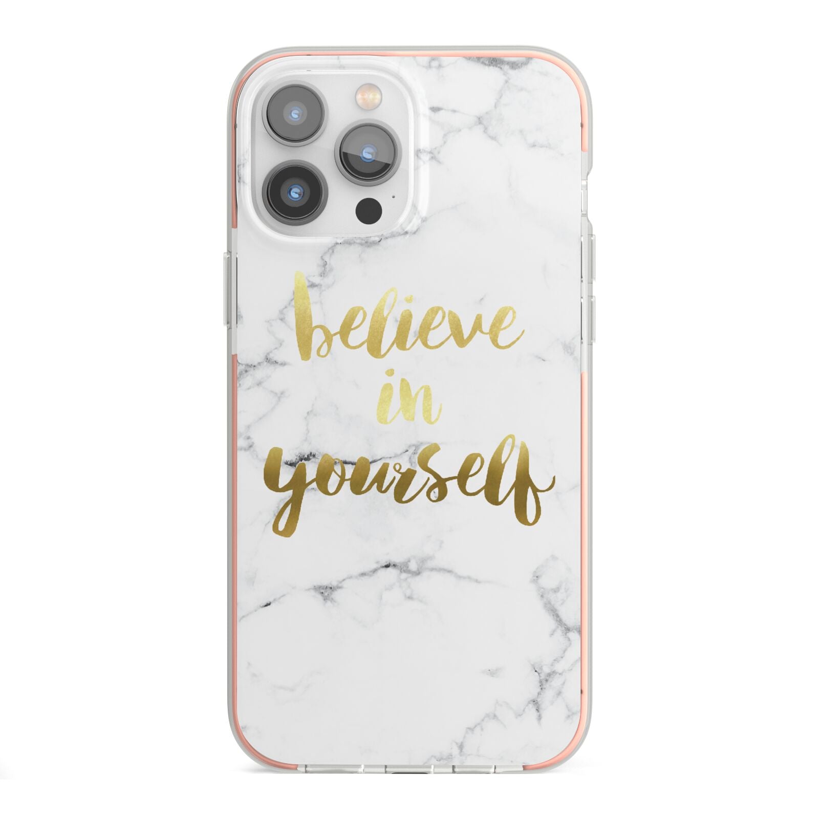Believe In Yourself Gold Marble iPhone 13 Pro Max TPU Impact Case with Pink Edges