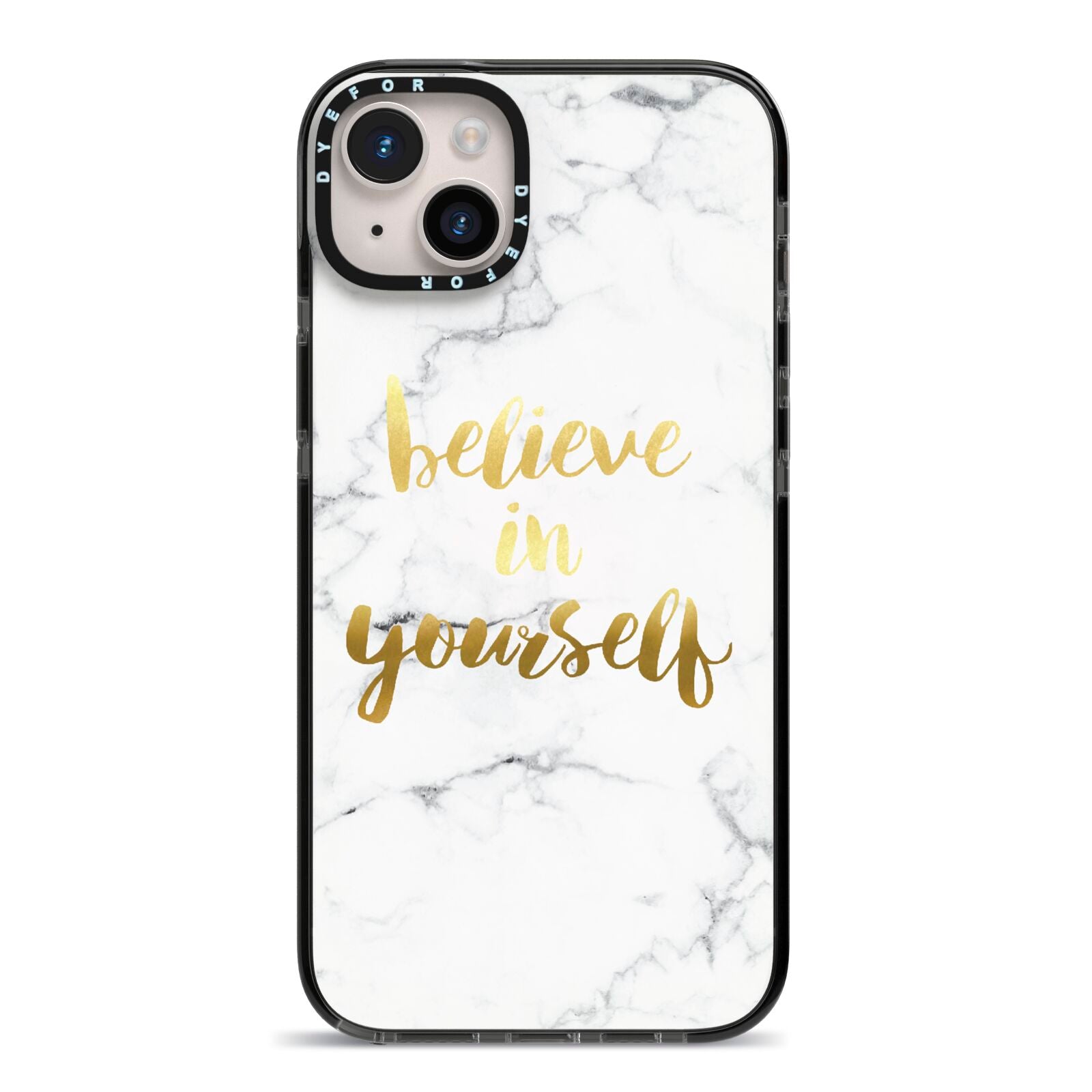Believe In Yourself Gold Marble iPhone 14 Plus Black Impact Case on Silver phone