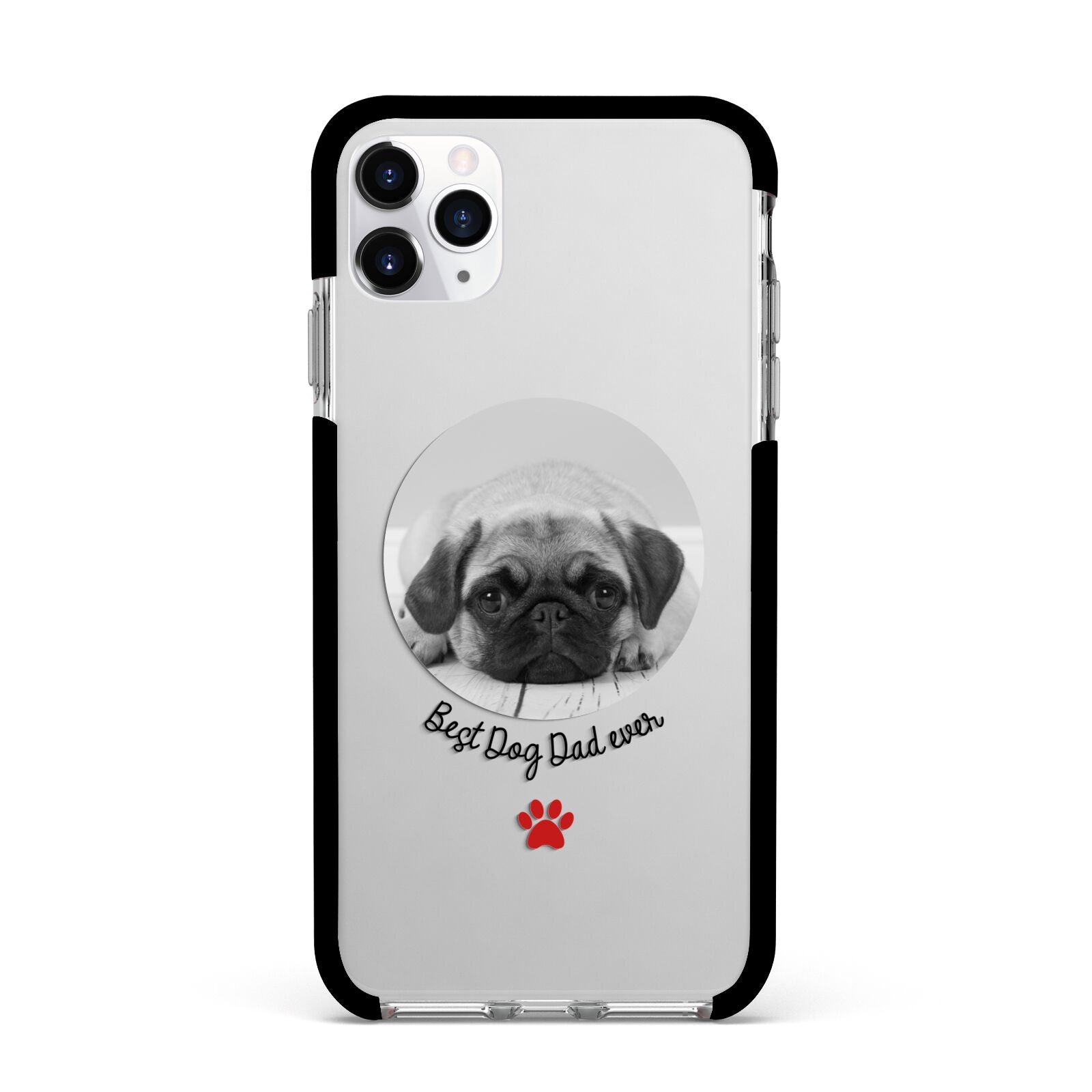 Best Dog Dad Ever Photo Upload Apple iPhone 11 Pro Max in Silver with Black Impact Case