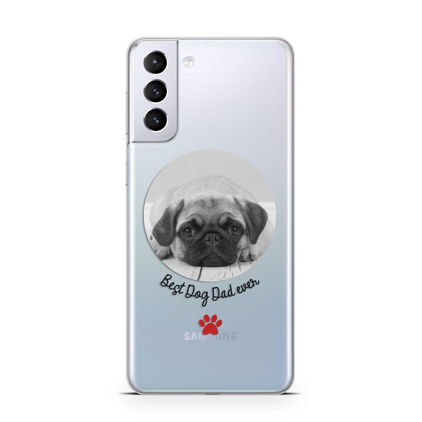 Best Dog Dad Ever Photo Upload Samsung S21 Plus Case