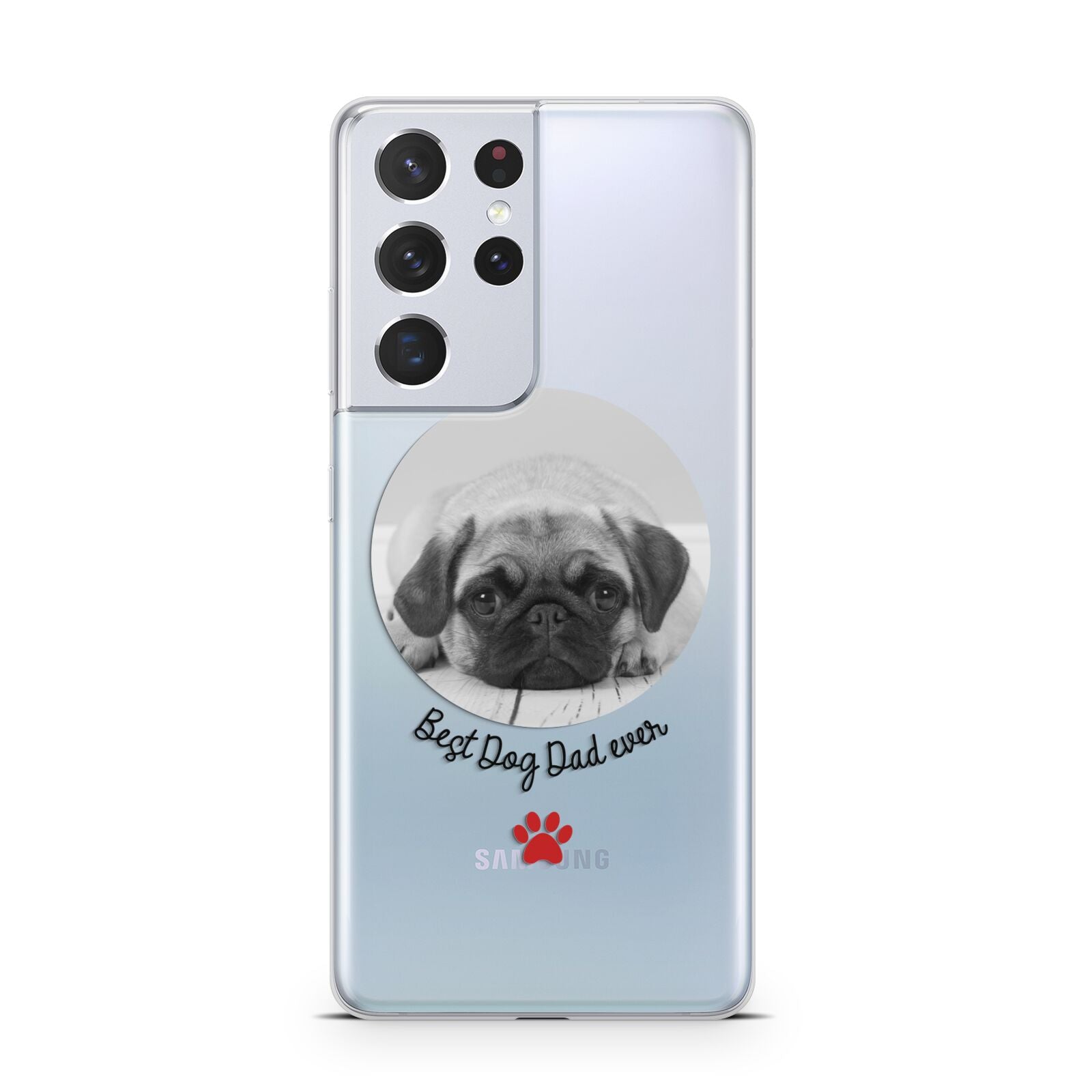 Best Dog Dad Ever Photo Upload Samsung S21 Ultra Case