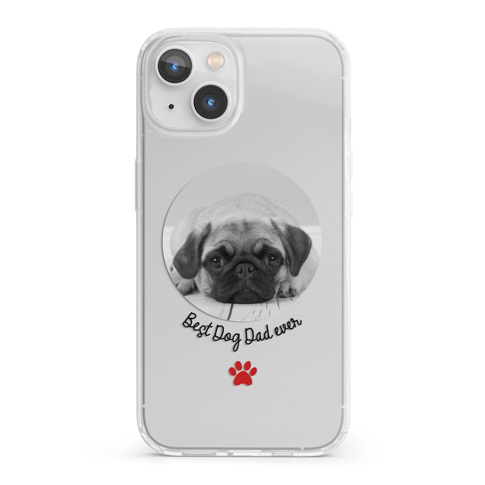 Best Dog Dad Ever Photo Upload iPhone 13 Clear Bumper Case