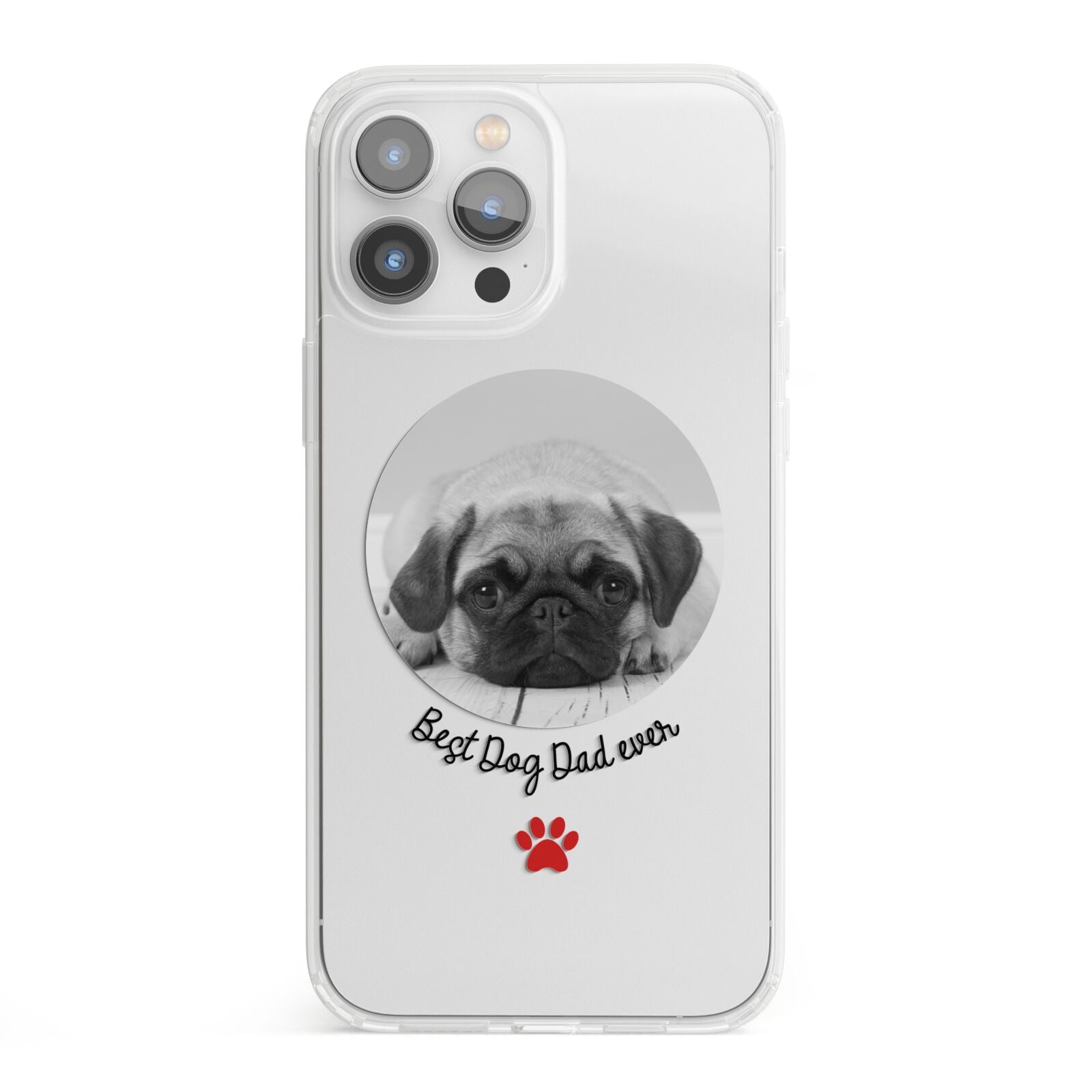 Best Dog Dad Ever Photo Upload iPhone 13 Pro Max Clear Bumper Case