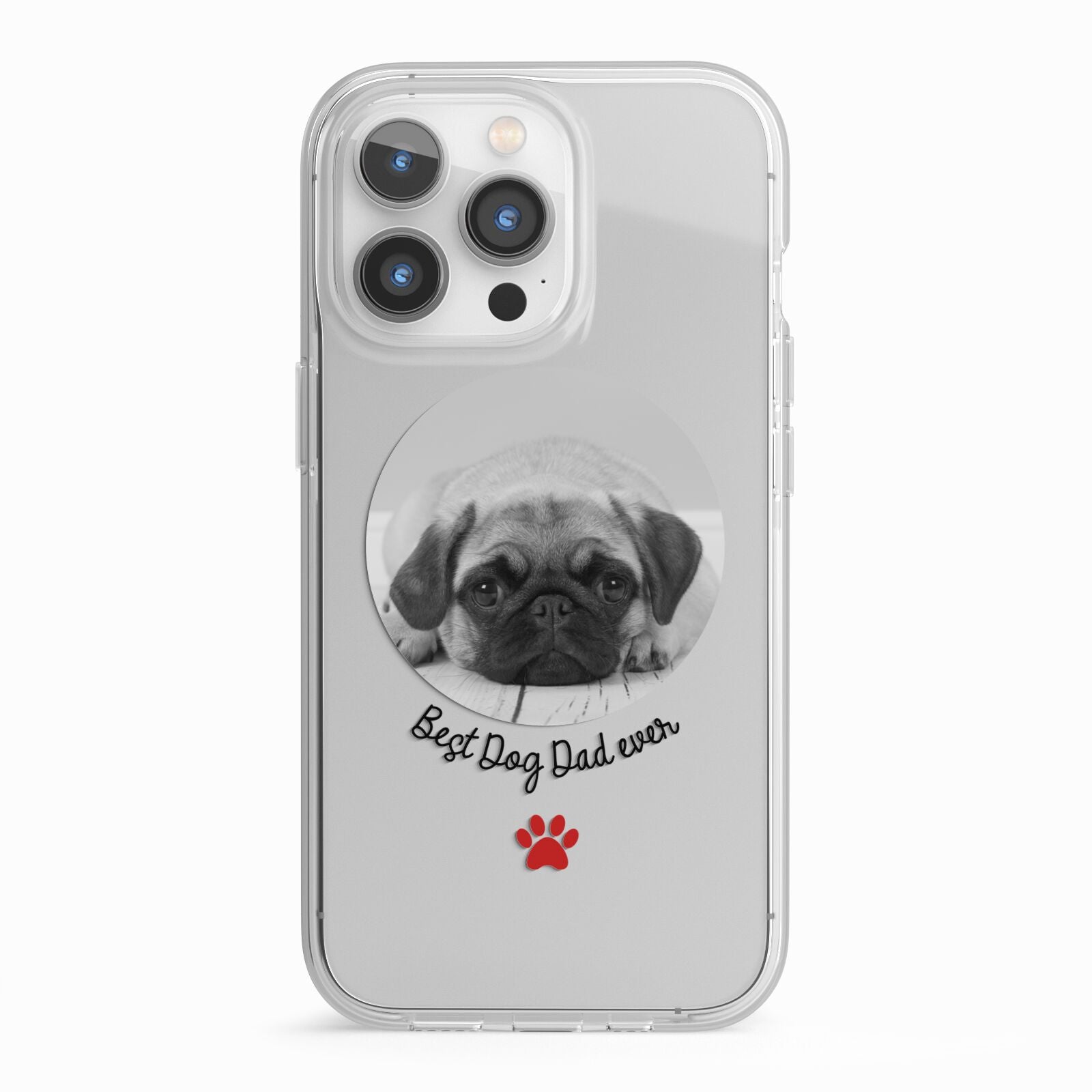 Best Dog Dad Ever Photo Upload iPhone 13 Pro TPU Impact Case with White Edges
