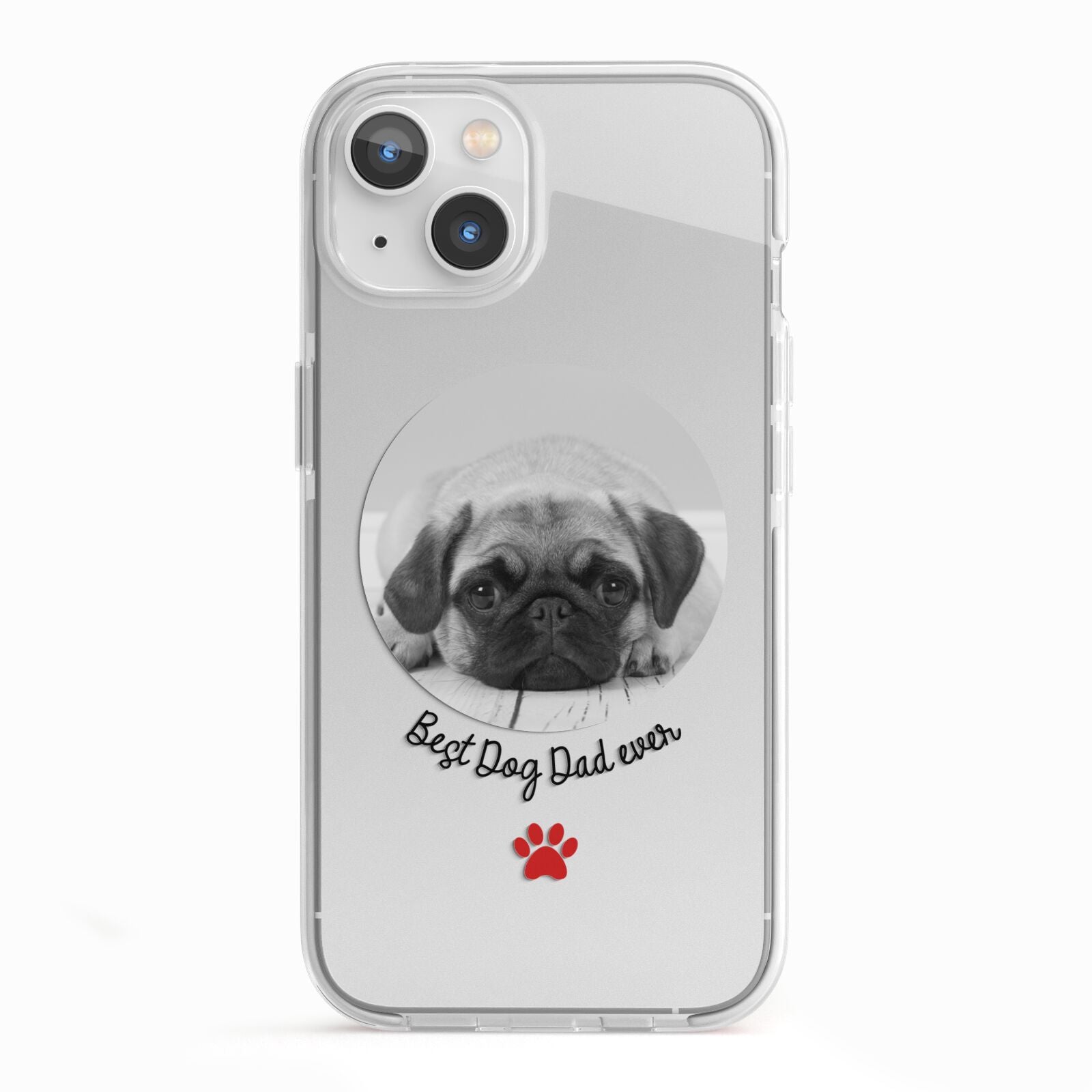 Best Dog Dad Ever Photo Upload iPhone 13 TPU Impact Case with White Edges