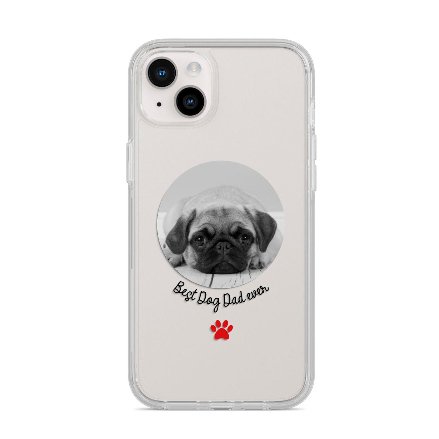 Best Dog Dad Ever Photo Upload iPhone 14 Plus Clear Tough Case Starlight