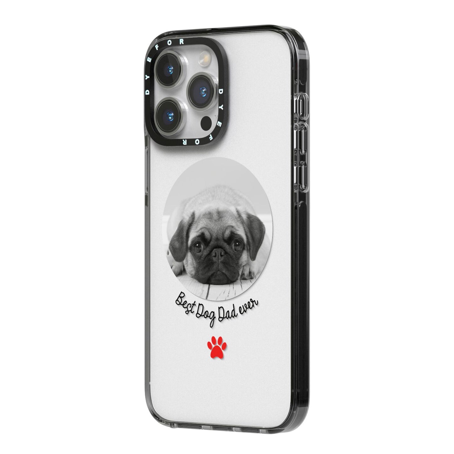 Best Dog Dad Ever Photo Upload iPhone 14 Pro Max Black Impact Case Side Angle on Silver phone