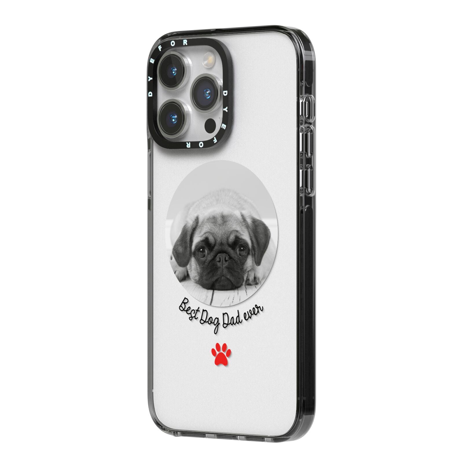 Best Dog Dad Ever Photo Upload iPhone 14 Pro Max Black Impact Case Side Angle on Silver phone