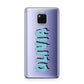 Blue Slime Text Huawei Mate 20X Phone Case