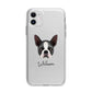 Boston Terrier Personalised Apple iPhone 11 in White with Bumper Case