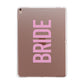 Bride Pink Apple iPad Rose Gold Case