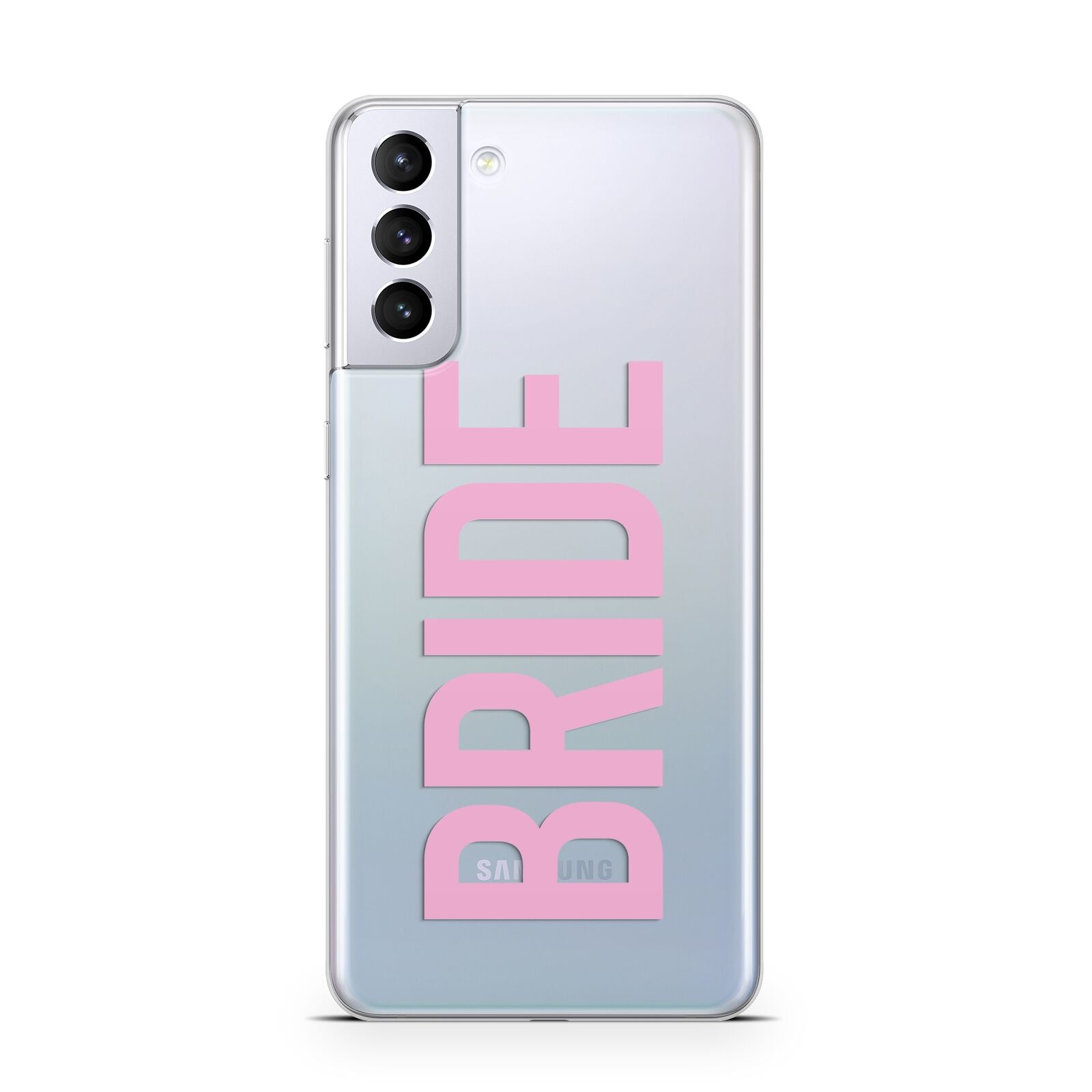 Bride Pink Samsung S21 Plus Phone Case