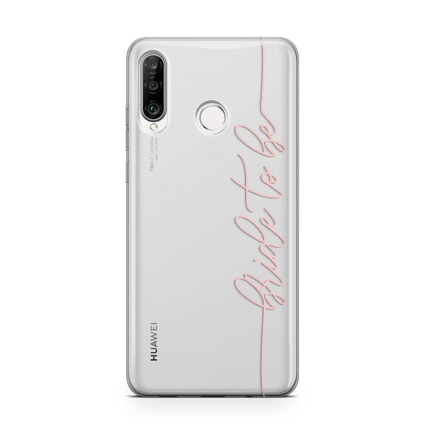 Bride To Be Huawei P30 Lite Phone Case