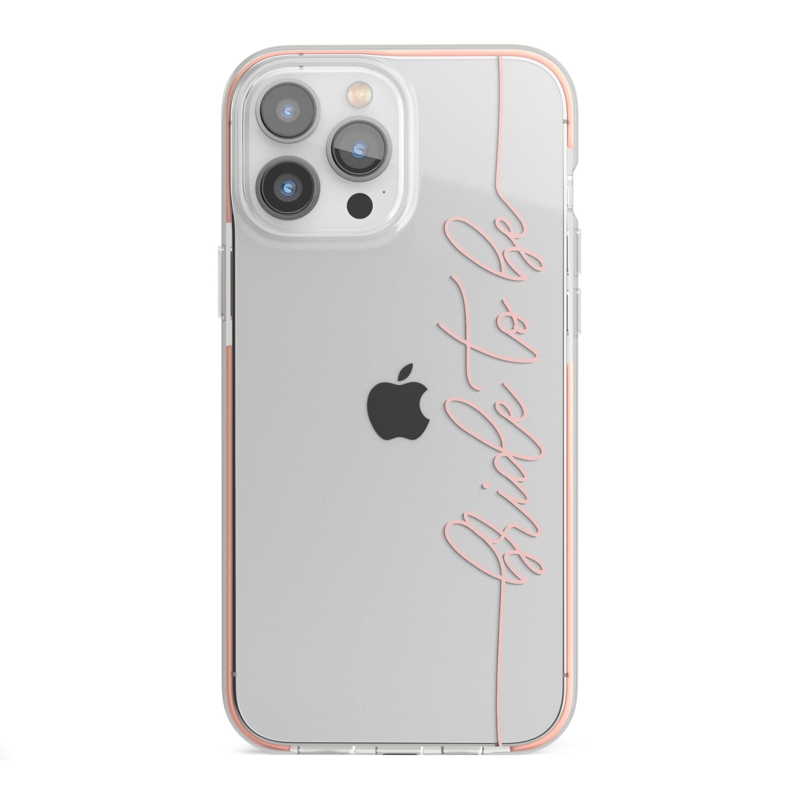 Bride To Be iPhone 13 Pro Max TPU Impact Case with Pink Edges