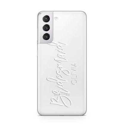 Bridesmaid Personalised Samsung S21 Case