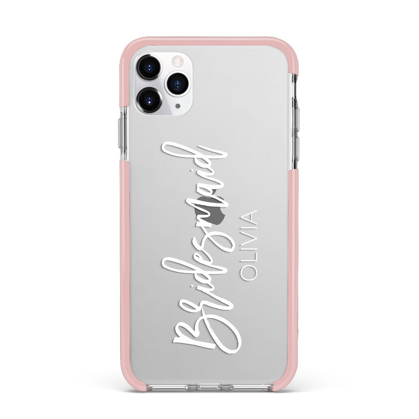 Bridesmaid Personalised iPhone 11 Pro Max Impact Pink Edge Case