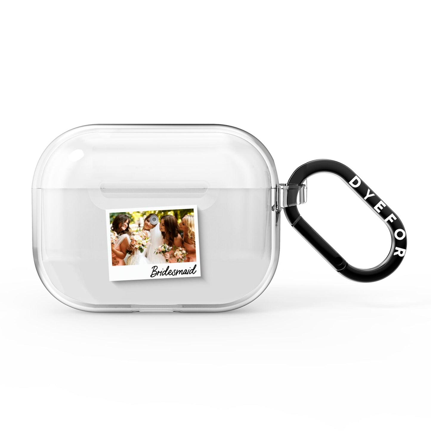 Bridesmaid Photo AirPods Pro Clear Case