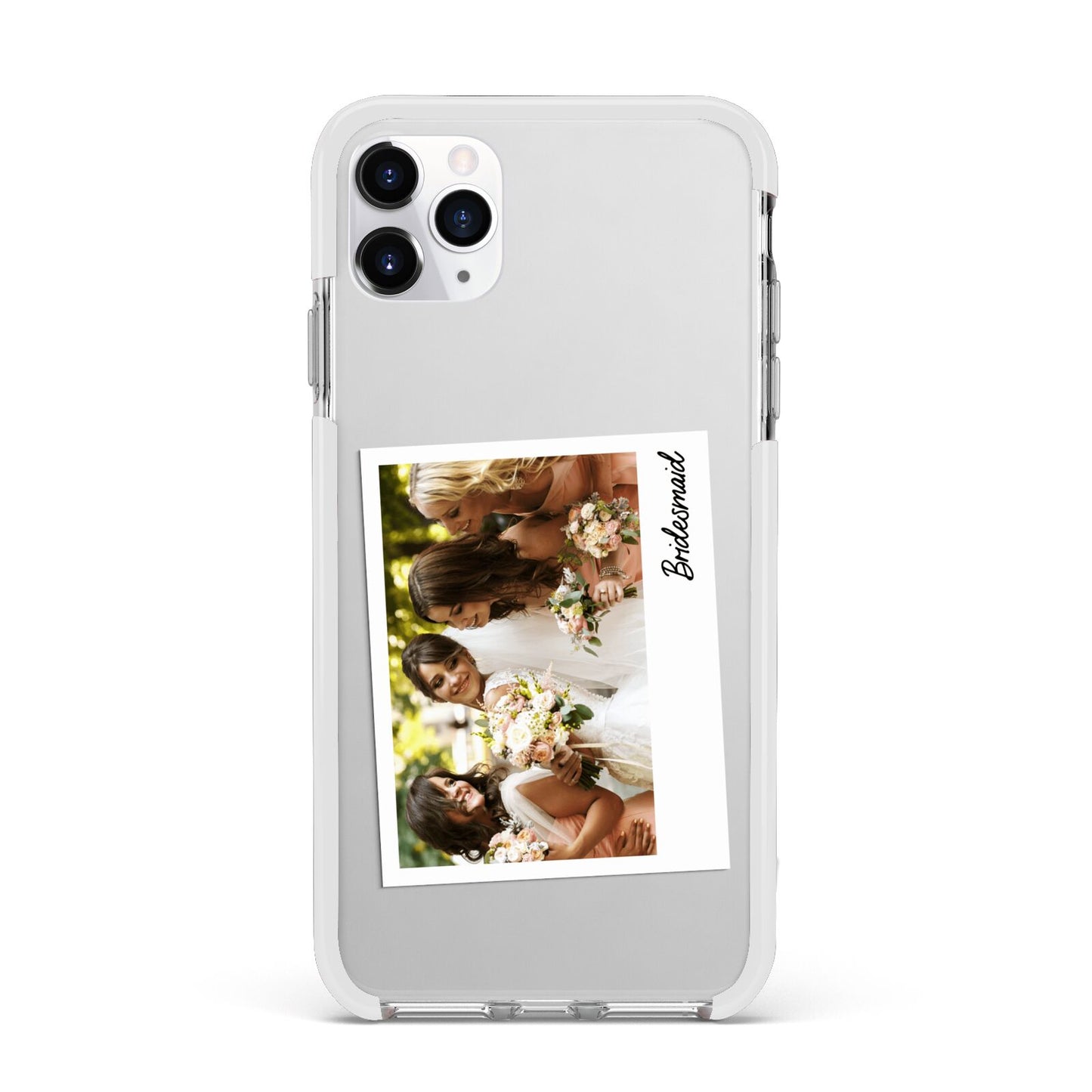 Bridesmaid Photo Apple iPhone 11 Pro Max in Silver with White Impact Case
