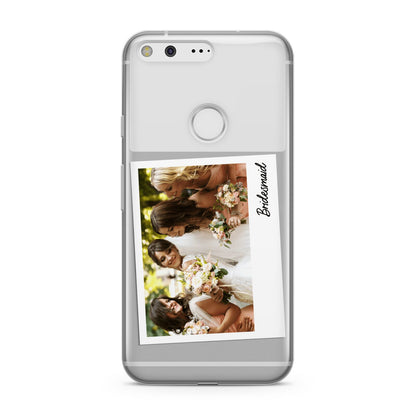 Bridesmaid Photo Google Pixel Case