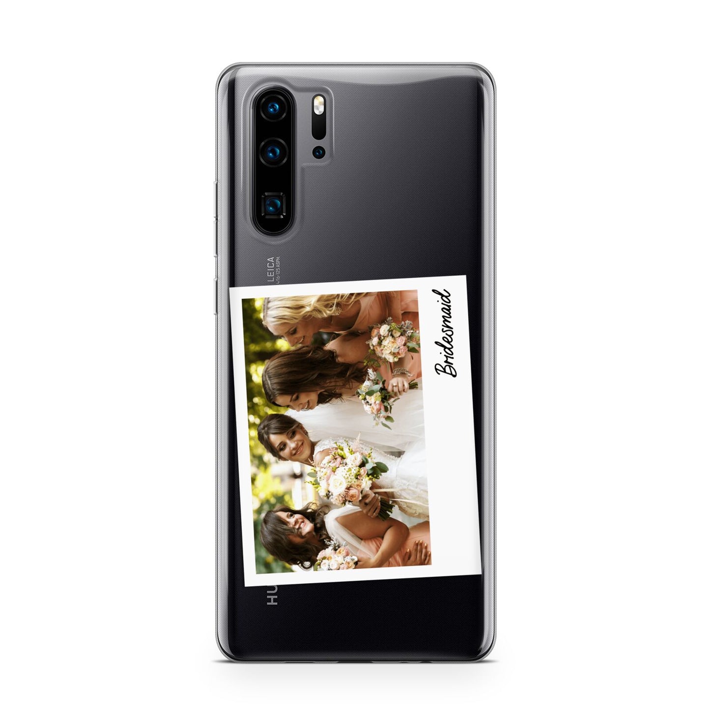 Bridesmaid Photo Huawei P30 Pro Phone Case