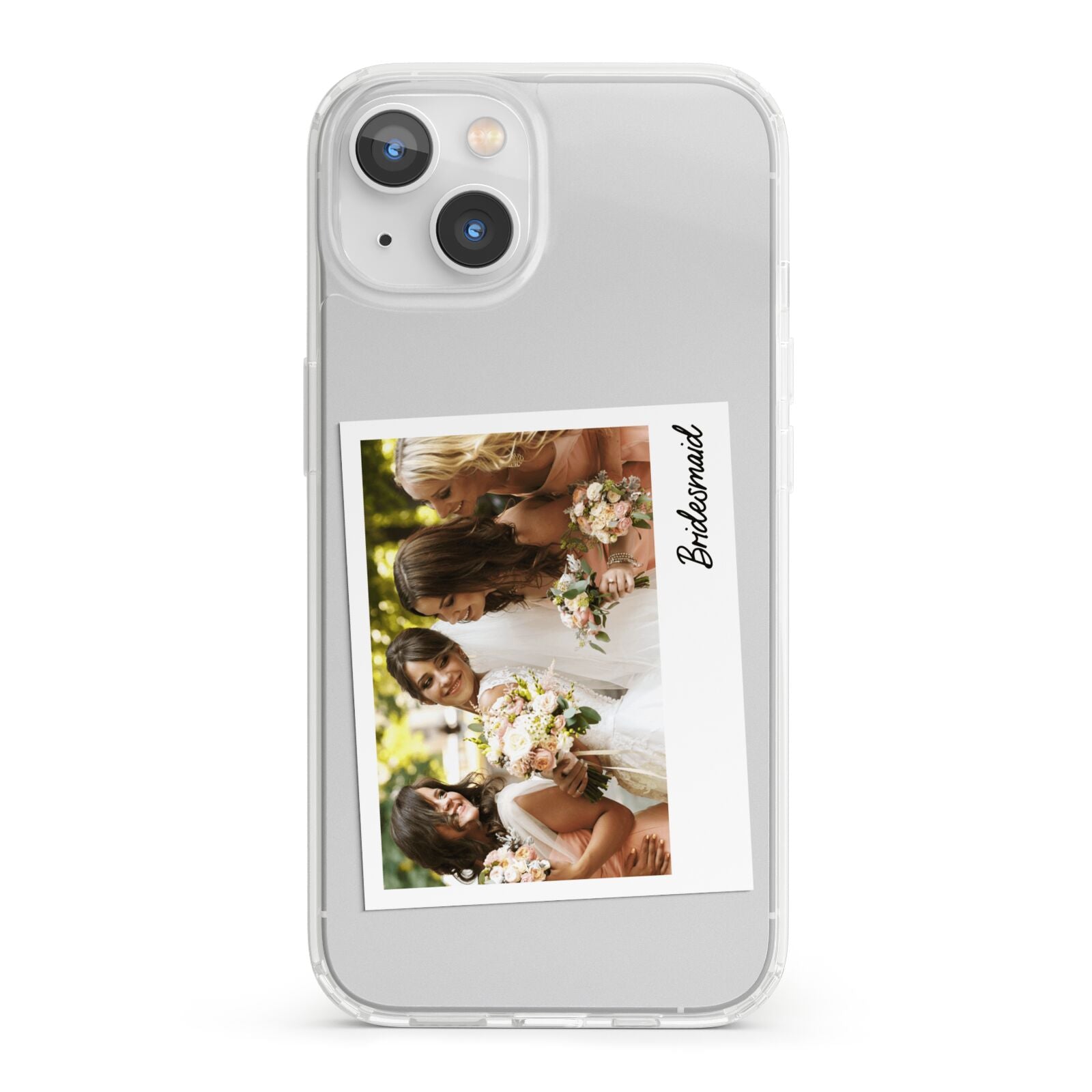 Bridesmaid Photo iPhone 13 Clear Bumper Case