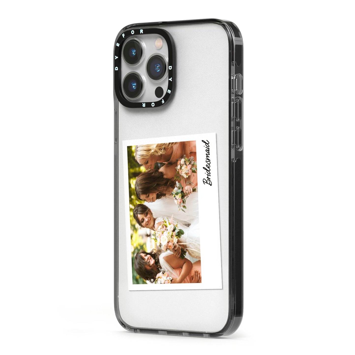 Bridesmaid Photo iPhone 13 Pro Max Black Impact Case Side Angle on Silver phone