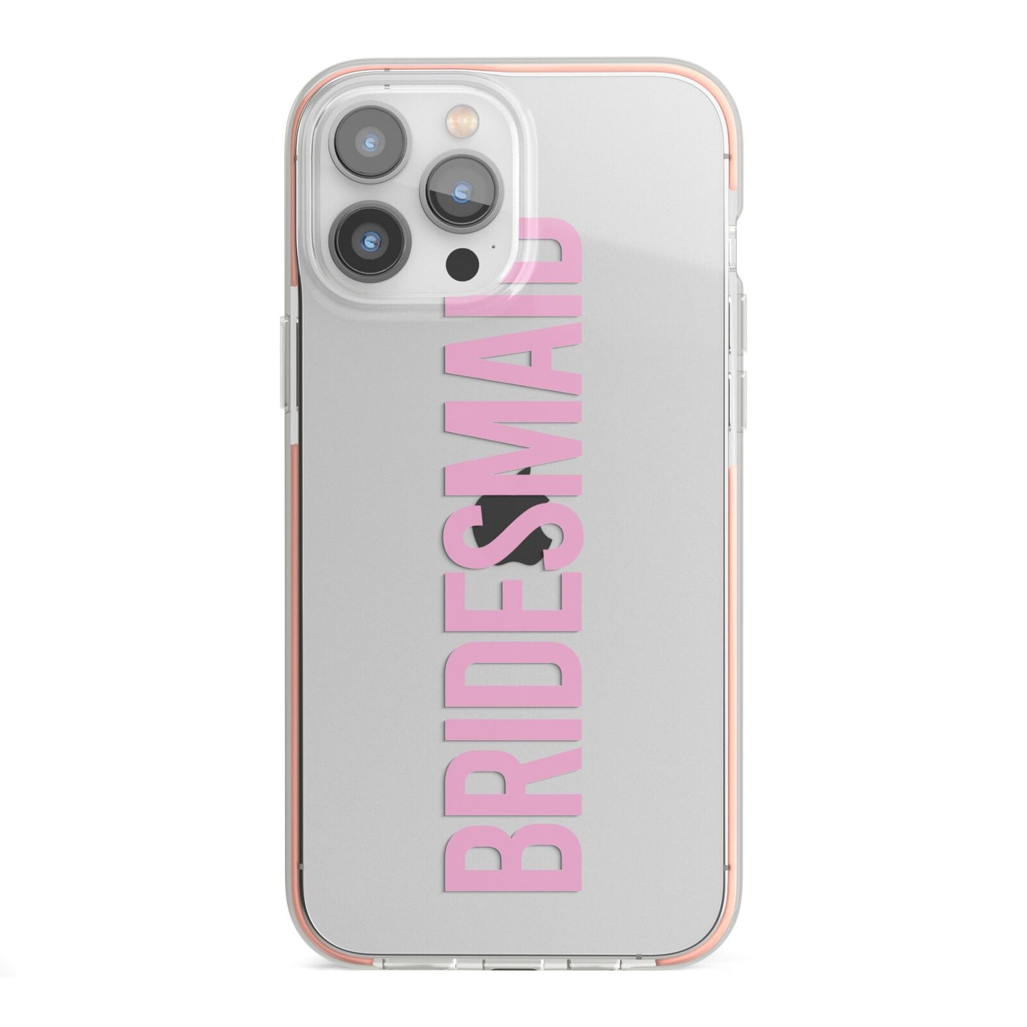 Bridesmaid iPhone 13 Pro Max TPU Impact Case with Pink Edges